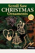 Scroll Saw Christmas Ornaments: More Than 200 Patterns