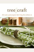 Tree Craft: 35 Rustic Wood Projects That Bring The Outdoors In