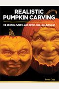 Realistic Pumpkin Carving: 24 Spooky, Scary, And Spine-Chilling Designs