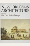 The Creole Faubourgs