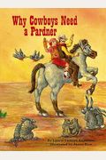 Why Cowboys Need A Pardner