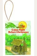 Cajun Night Before Christmas(R) Slipcase