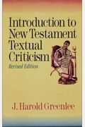 Introduction To New Testament Textual Criticism