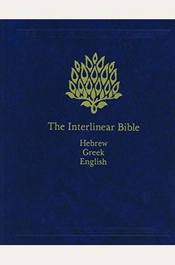 Interlinear Hebrew-Greek-English Bible-Pr Interlinear Hebrew-Greek-English Bible-Pr