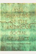 The Breaking Of The American Social Compact