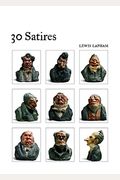 30 Satires: Experience The Miracle Of 12 Step Recovery