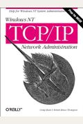 Windows Nt Tcp/Ip Network Administration