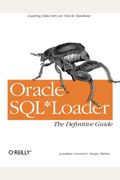 Oracle Sql*Loader: The Definitive Guide: The Definitive Guide