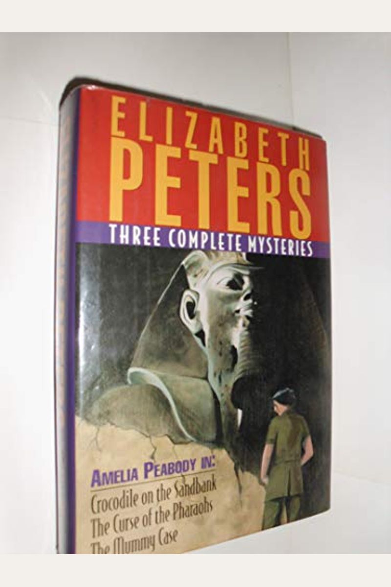 Buy Three Complete Amelia Peabody Mysteries Book By Elizabeth Peters