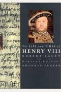 Henry VIII (Life and Times series) (Life & Times Series)