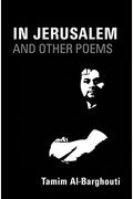 In Jerusalem And Other Poems: 1997-2017