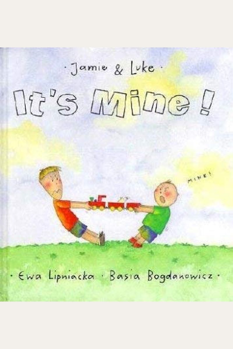 It's Mine (Jamie & Luke)