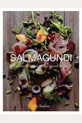 Salmagundi: A Celebration Of Salads From Around The World