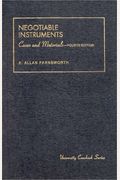 Farnsworth's Cases And Materials On Negotiable Instruments, 4th