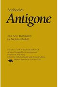 Antigone: In A New Translation By Nicholas Rudall