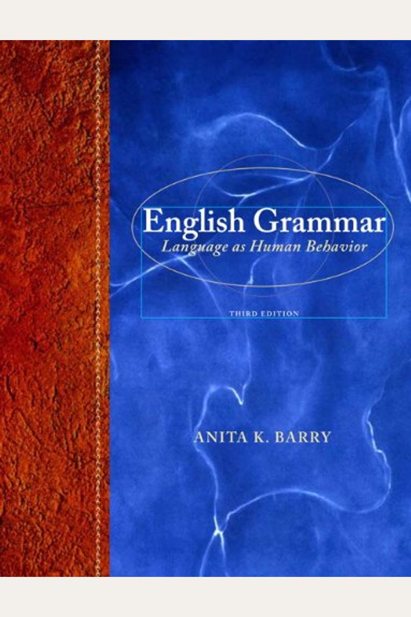 Buy English Grammar: Language As Human Behavior Book By: Anita K Barry