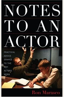 Notes To An Actor Notes To An Actor