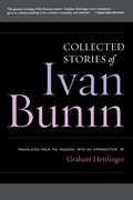 Ivan Bunin: Collected Stories