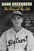 Hank Greenberg: The Story Of My Life