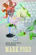 Mark Ford: Selected Poems