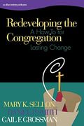 Redeveloping The Congregation: A How To For Lasting Change