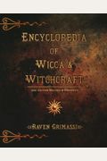 Encyclopedia Of Wicca & Witchcraft
