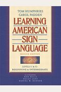 Learning American Sign Language: Levels I & Ii--Beginning & Intermediate, With Dvd (Text & Dvd Package)