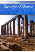 The Life Of Greece: The Story Of Civilization, Volume 2