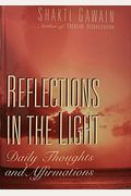 Reflections In The Light: Daily Thoughts And Affirmations