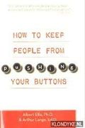 How To Keep People From Pushing Your Buttons