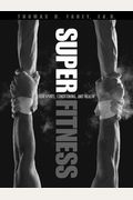 Super Fitness for Sports, Conditioning, and Health