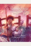 Sammy And His Shepherd: Seeing Jesus In Psalm 23