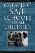 Creating Safe Schools for All Children