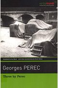 Three By Perec: Which Moped With Chrome-Plated Handlebars At The Back Of The Yard?