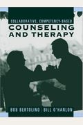 Collaborative, Competency-Based Counseling And Therapy