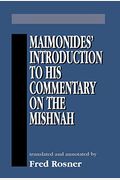 Maimonides' Introduction To His Commentary On The Mishnah