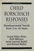 Child Rorschach Responses: Developmental Trends from Two to Ten Years