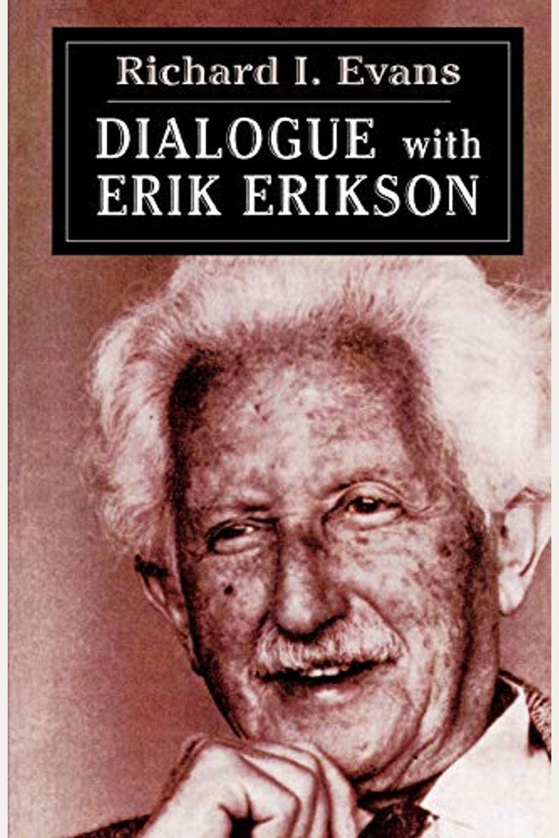 Buy Dialogue with Erik Erikson Book By Erik H Erikson