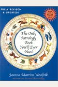 The Only Astrology Book You'll Ever Need, New