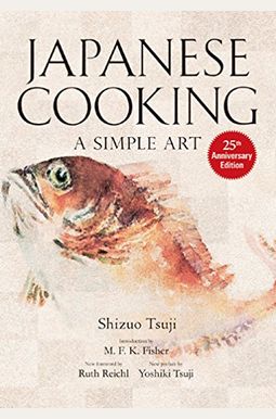 Japanese Cooking: A Simple Art Japanese Cooking: A Simple Art
