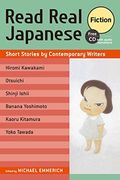 Read Real Japanese Fiction: Short Stories By Contemporary Writers [With Cd With Audio Narrations]