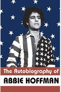The Autobiography Of Abbie Hoffman