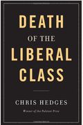 Death Of The Liberal Class