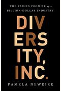 Diversity, Inc.: The Failed Promise Of A Billion-Dollar Business