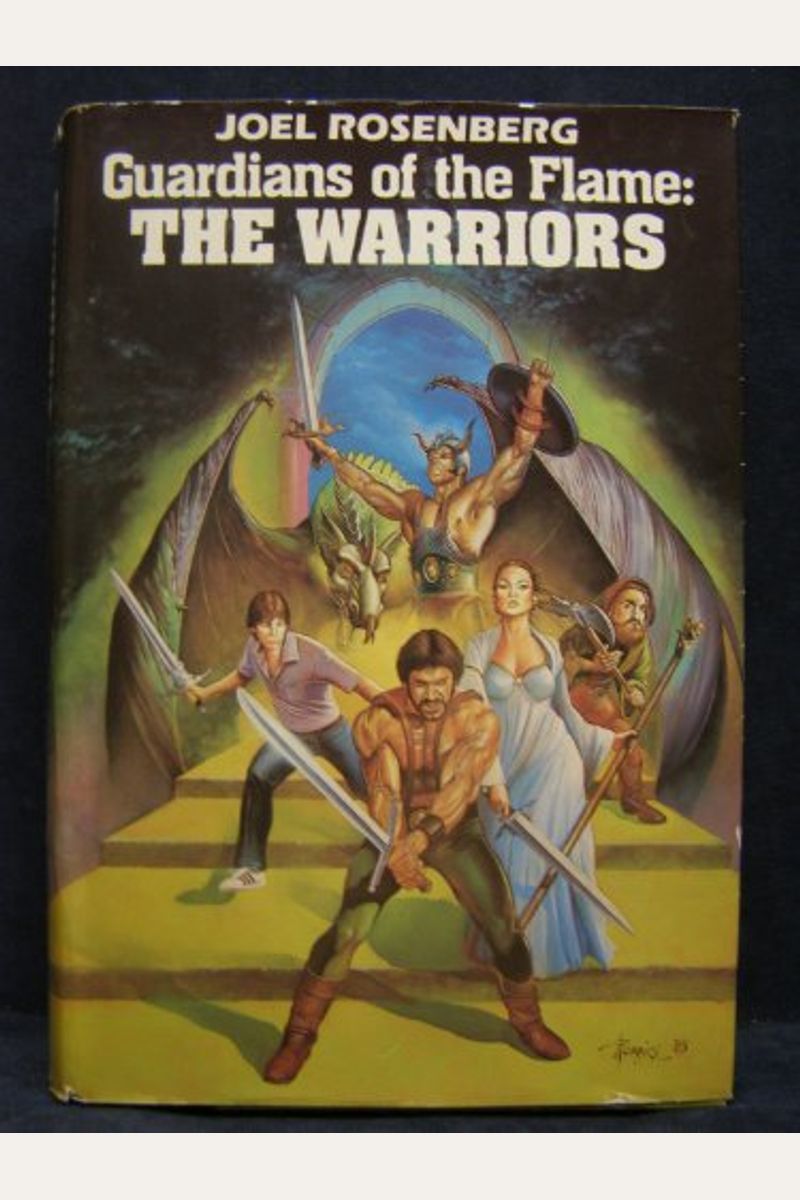 Guardians Of The Flame: The Warriors