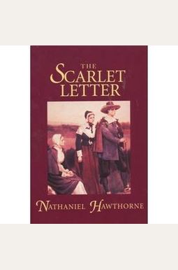 The Scarlet Letter The Scarlet Letter
