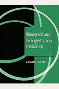 Philosophical And Ideological Voices In Educa