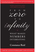 From Zero To Infinity: What Makes Numbers Interesting