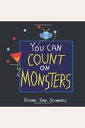 You Can Count On Monsters: The First 100 Numbers And Their Characters