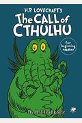 H.p. Lovecraft's The Call Of Cthulhu For Beginning Readers